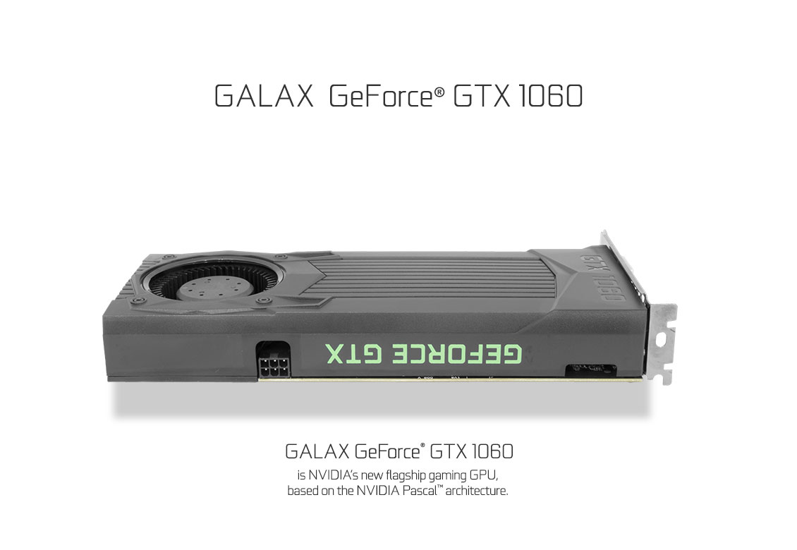 GALAX GeForce® GTX 1060 - GeForce® GTX Series - Graphics