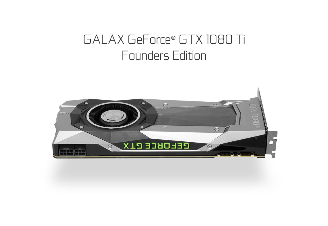 GALAX GTX 1080 Ti Edition GeForce® GTX 10 Series Graphics Card