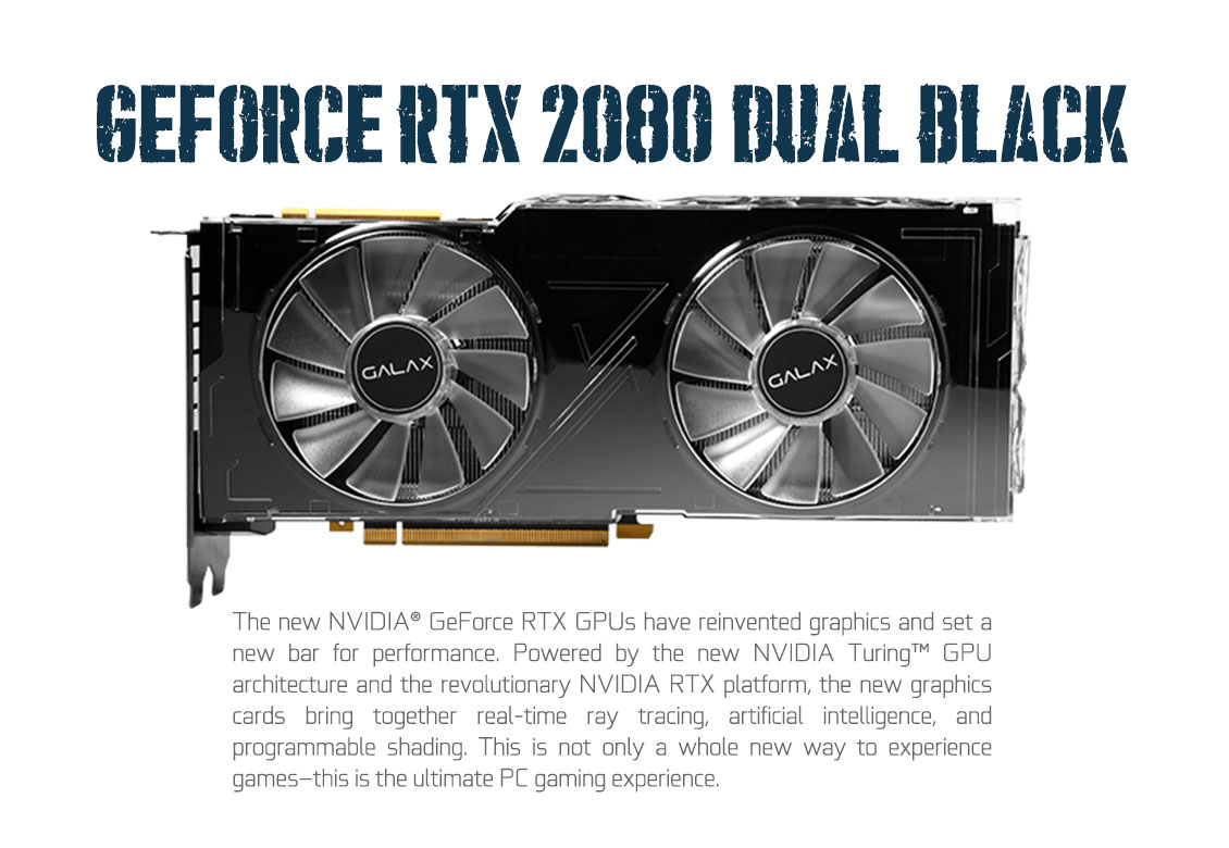 GALAX GeForce RTX 2080 Dual Black GeForce RTX 20 Series PLACAS DE VIDEO